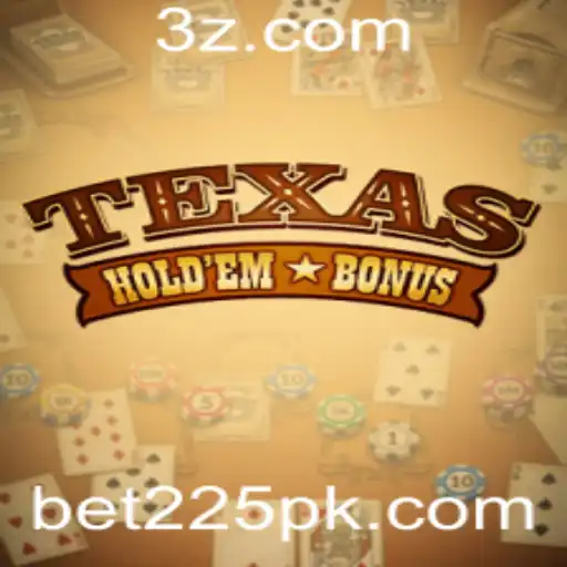 Descubra o Texas Hold'em Bonus: Regras, Estratégias e Tendências Atuais